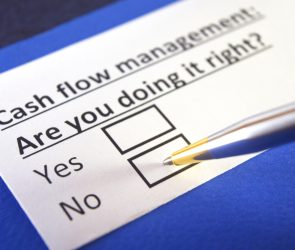 Cash,Flow,Management:,Are,You,Doing,It,Right?,Yes,Or